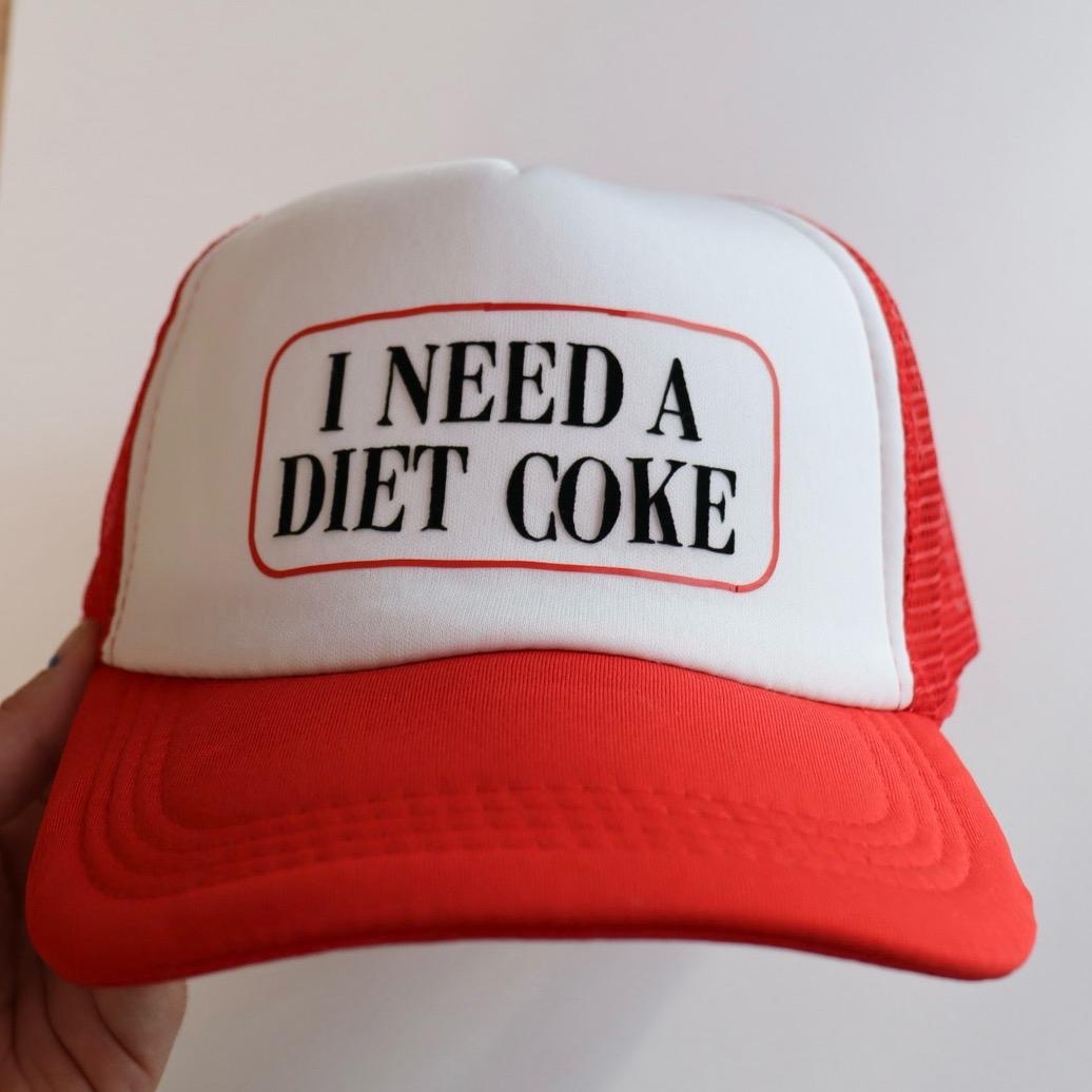 I Need A Diet Coke Trucker Hat